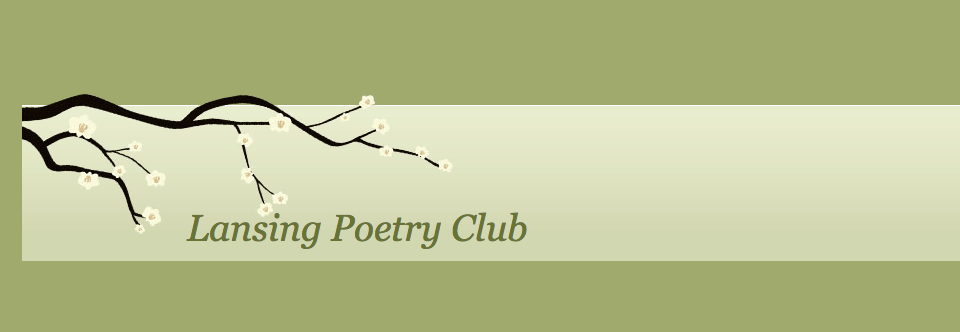 Welcoming Lansing Poetry Club’s January Meeting!