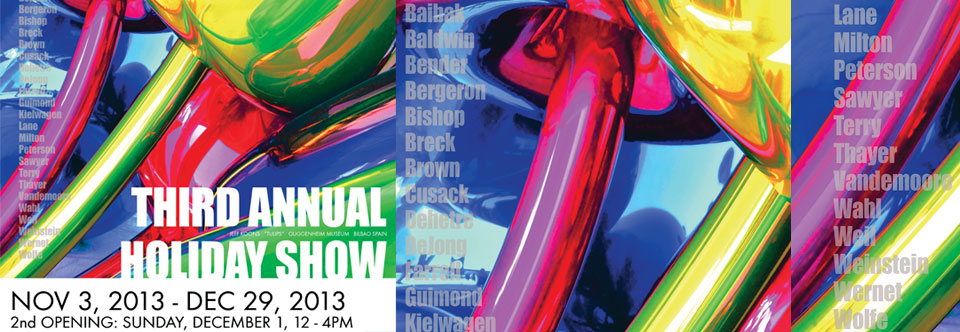 Third Annual Holiday Show November 3 - December 29